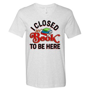 Funny I Closed My Book To Be Here Reading Fan V-Neck T-Shirt