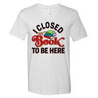 Funny I Closed My Book To Be Here Reading Fan V-Neck T-Shirt