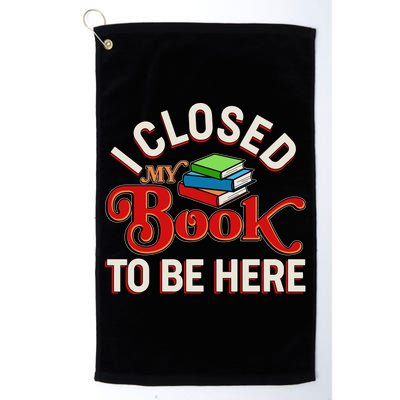 Funny I Closed My Book To Be Here Reading Fan Golf Towel