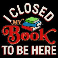Funny I Closed My Book To Be Here Reading Fan Wool Snapback Cap