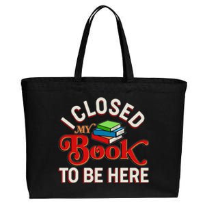 Funny I Closed My Book To Be Here Reading Fan Cotton Canvas Jumbo Tote