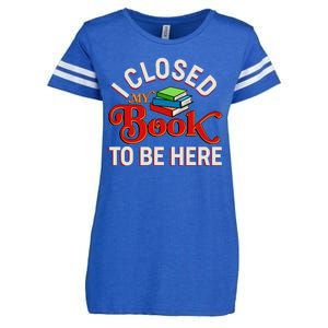 Funny I Closed My Book To Be Here Reading Fan Enza Ladies Jersey Football T-Shirt