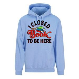 Funny I Closed My Book To Be Here Reading Fan Unisex Surf Hoodie