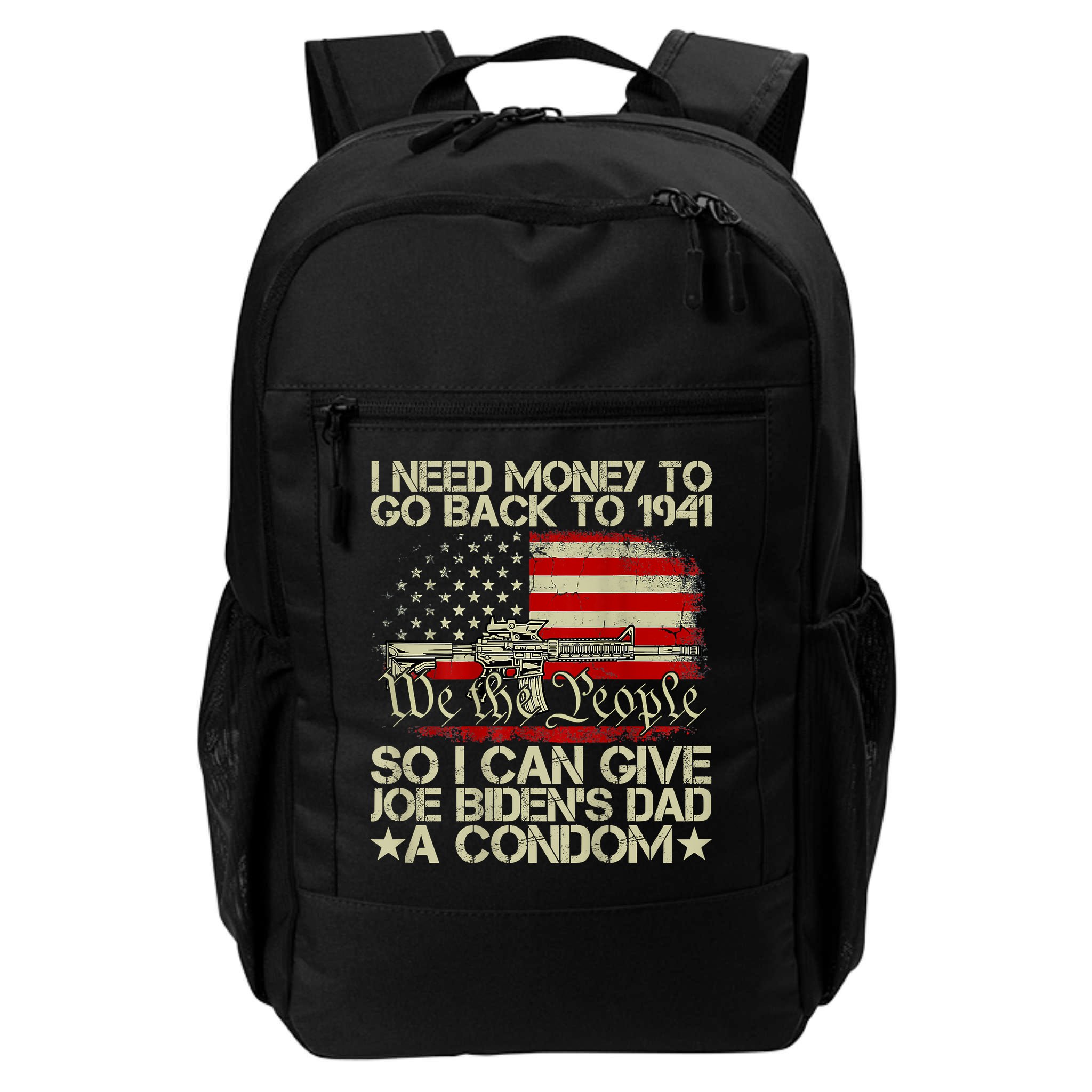 Funny I Can Give Joe BidenS Dad A Condom Backpack