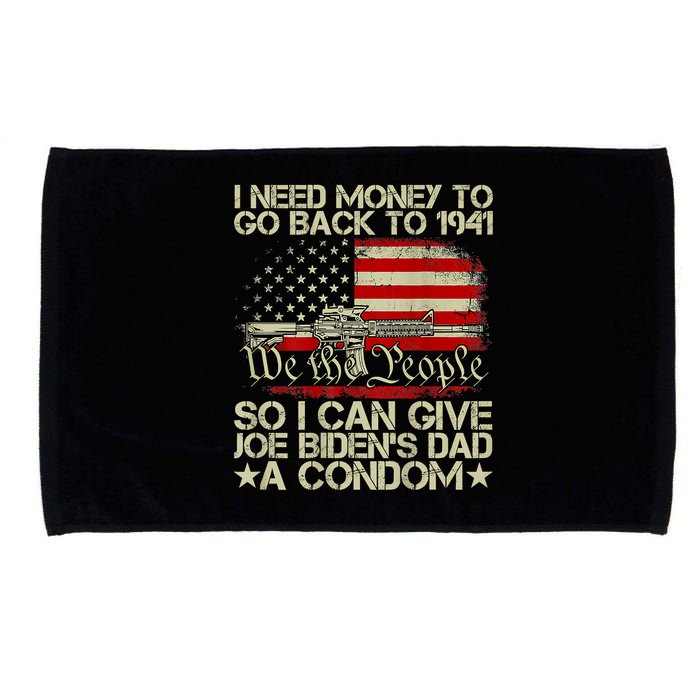 Funny I Can Give Joe BidenS Dad A Condom Microfiber Hand Towel