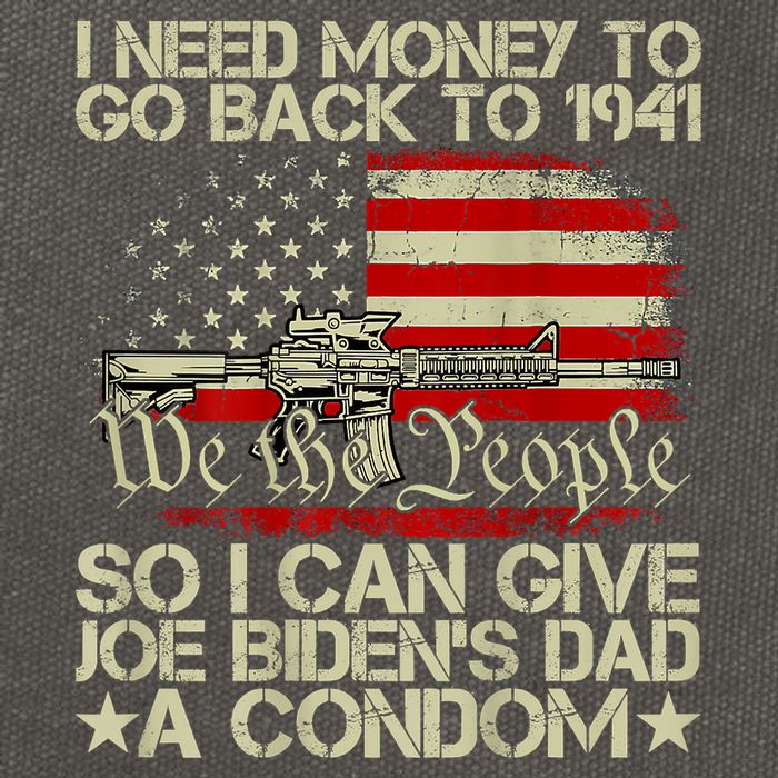 Funny I Can Give Joe BidenS Dad A Condom Cotton Canvas Backpack