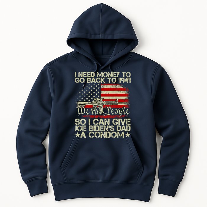 Funny I Can Give Joe BidenS Dad A Condom Hoodie