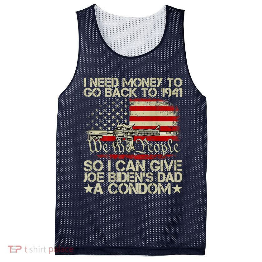 Funny I Can Give Joe BidenS Dad A Condom Mesh Reversible Basketball Jersey Tank