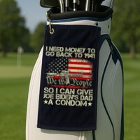 Funny I Can Give Joe BidenS Dad A Condom Golf Towel