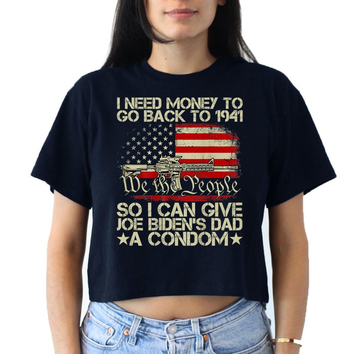 Funny I Can Give Joe BidenS Dad A Condom Crop Top