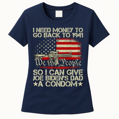 Funny I Can Give Joe BidenS Dad A Condom Womens T-Shirt