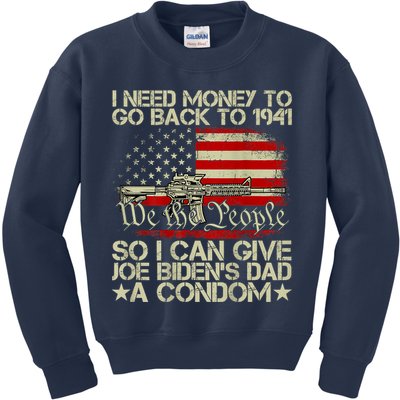 Funny I Can Give Joe BidenS Dad A Condom Kids Sweatshirt