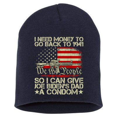 Funny I Can Give Joe BidenS Dad A Condom Short Acrylic Beanie