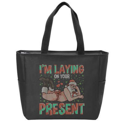 Funny Inappropriate Christmas And Im Laying Present Zip Tote Bag