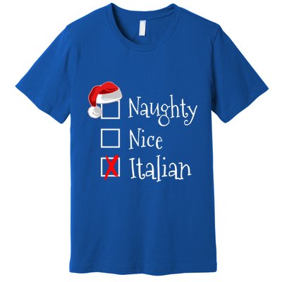 Funny Italian Christmas Gift Buon Natale Naughty Nice Premium T-Shirt