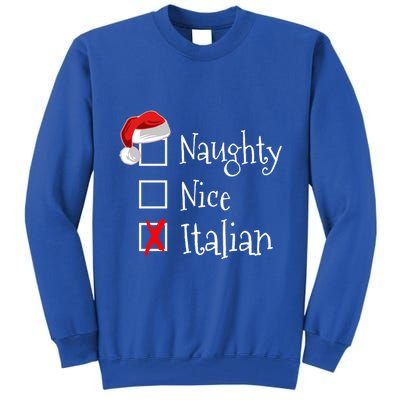Funny Italian Christmas Gift Buon Natale Naughty Nice Tall Sweatshirt