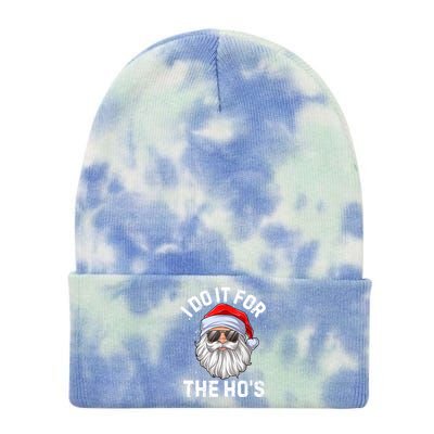 Funny Inappropriate Christmas Santa I Do It For The Hos Cute Gift Tie Dye 12in Knit Beanie