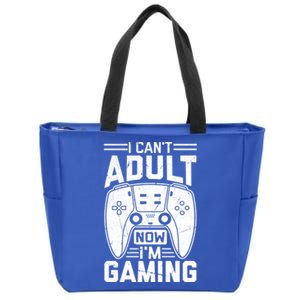 Funny I CanT Adult Now IM Gaming Gift Zip Tote Bag