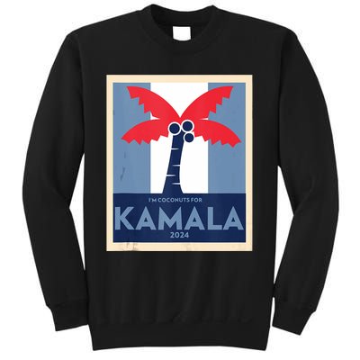 Funny IM Coconuts For Kamala Meme 2024 President Election Sweatshirt