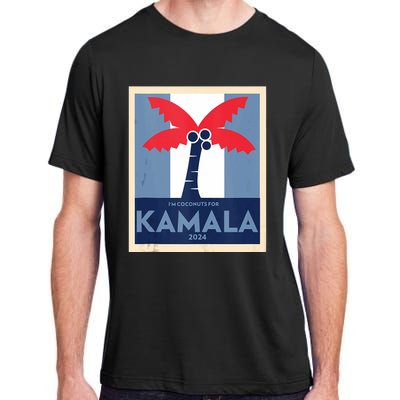 Funny IM Coconuts For Kamala Meme 2024 President Election Adult ChromaSoft Performance T-Shirt