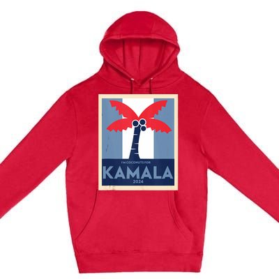 Funny IM Coconuts For Kamala Meme 2024 President Election Premium Pullover Hoodie