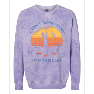 Fisherman I Can't Work Today My Arm Is In A Cast Colorblast Crewneck Sweatshirt