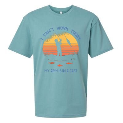 Fisherman I Can't Work Today My Arm Is In A Cast Sueded Cloud Jersey T-Shirt