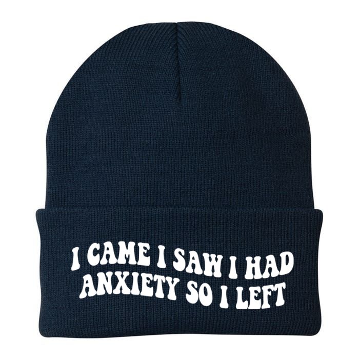 Funny I Came I Saw I Had Anxiety So I Left Anxiety Saying Knit Cap Winter Beanie