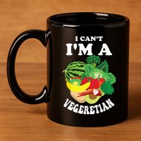 Funny I Cant Im A Vegetarian Sayings Vegetable Graphic 11oz C Handle Ceramic Mug