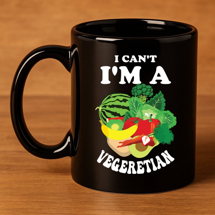 Funny I Cant Im A Vegetarian Sayings Vegetable Graphic 11oz C Handle Ceramic Mug