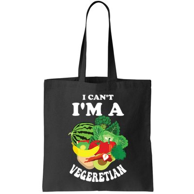 Funny I Cant Im A Vegetarian Sayings Vegetable Graphic Bag