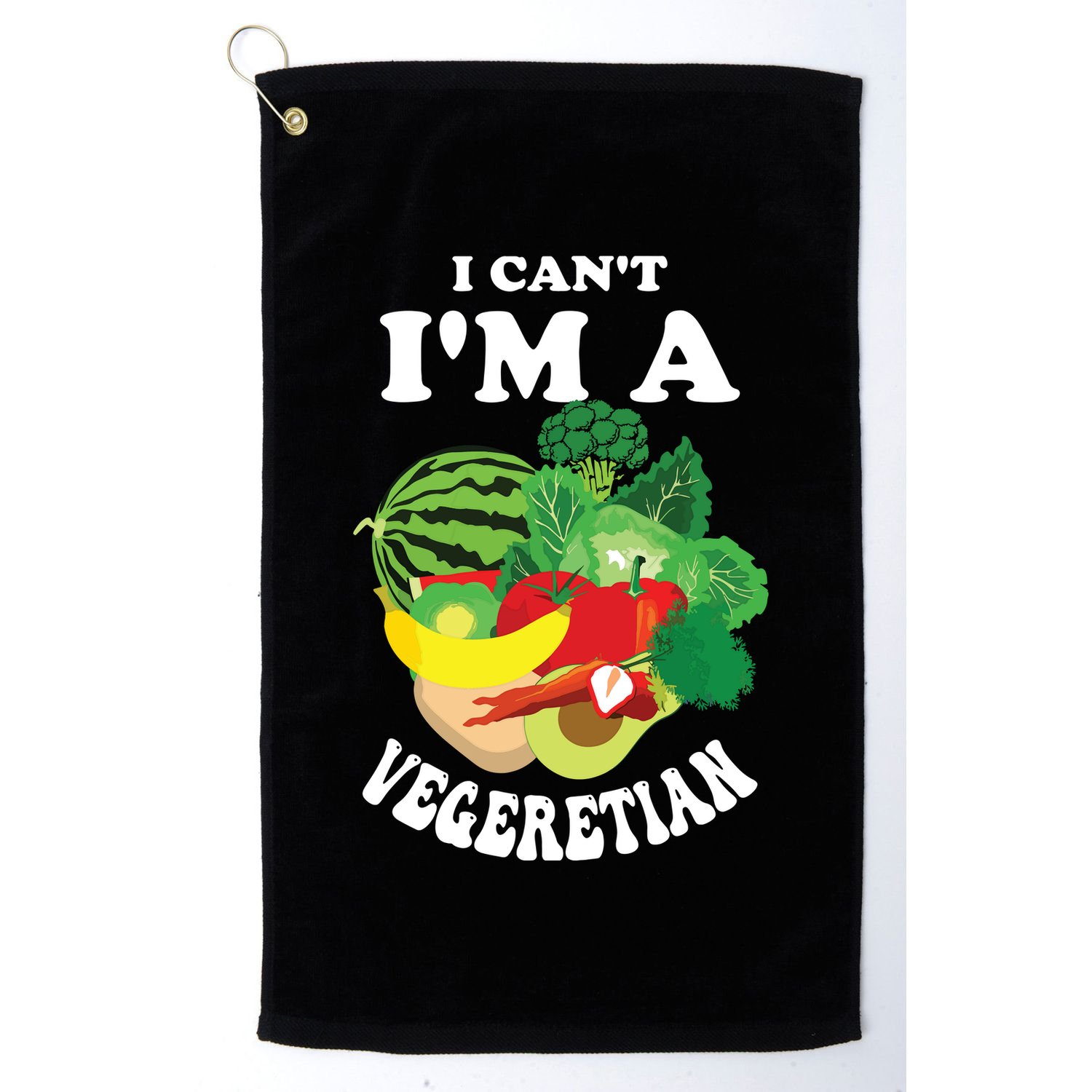 Funny I Cant Im A Vegetarian Sayings Vegetable Graphic Golf Towel