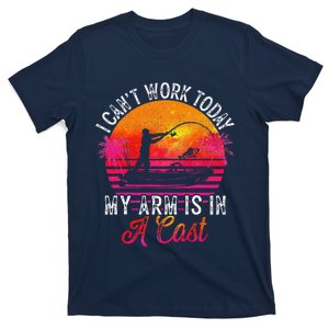 Fisherman I Can't Work Today My Arm Is In Cast Funny Fishing T-Shirt