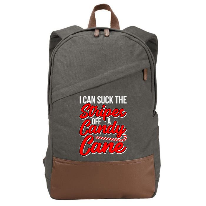 Funny I Can Suck The Stripes Off A Candy Cane Naughty Xmas Gift Cotton Canvas Backpack