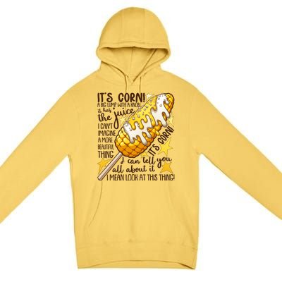 Funny It's Corn A Big Lump With A Knob Meme Premium Pullover Hoodie