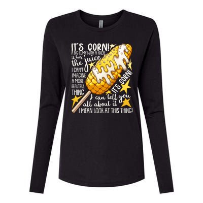 Funny It's Corn A Big Lump With A Knob Meme Womens Cotton Relaxed Long Sleeve T-Shirt