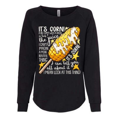 Funny It's Corn A Big Lump With A Knob Meme Womens California Wash Sweatshirt