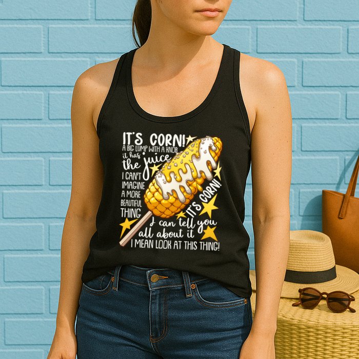 Funny It's Corn A Big Lump With A Knob Meme Womens Tank Top