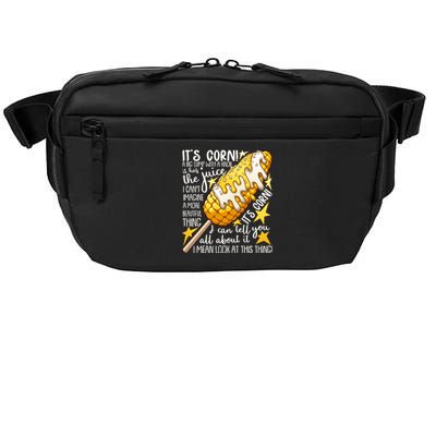 Funny It's Corn A Big Lump With A Knob Meme Crossbody Pack