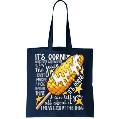 Funny It's Corn A Big Lump With A Knob Meme Tote Bag