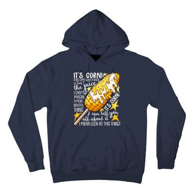 Funny It's Corn A Big Lump With A Knob Meme Tall Hoodie