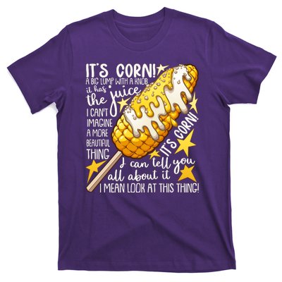 Funny It's Corn A Big Lump With A Knob Meme T-Shirt