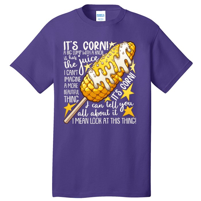 Funny It's Corn A Big Lump With A Knob Meme Tall T-Shirt