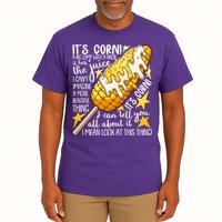 Funny It's Corn A Big Lump With A Knob Meme Tall T-Shirt
