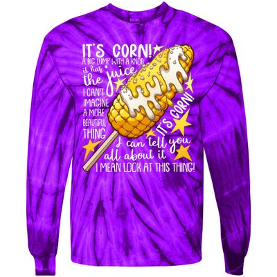 Funny It's Corn A Big Lump With A Knob Meme Tie-Dye Long Sleeve Shirt