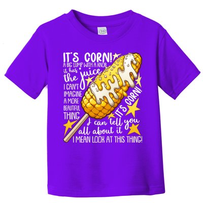 Funny It's Corn A Big Lump With A Knob Meme Toddler T-Shirt