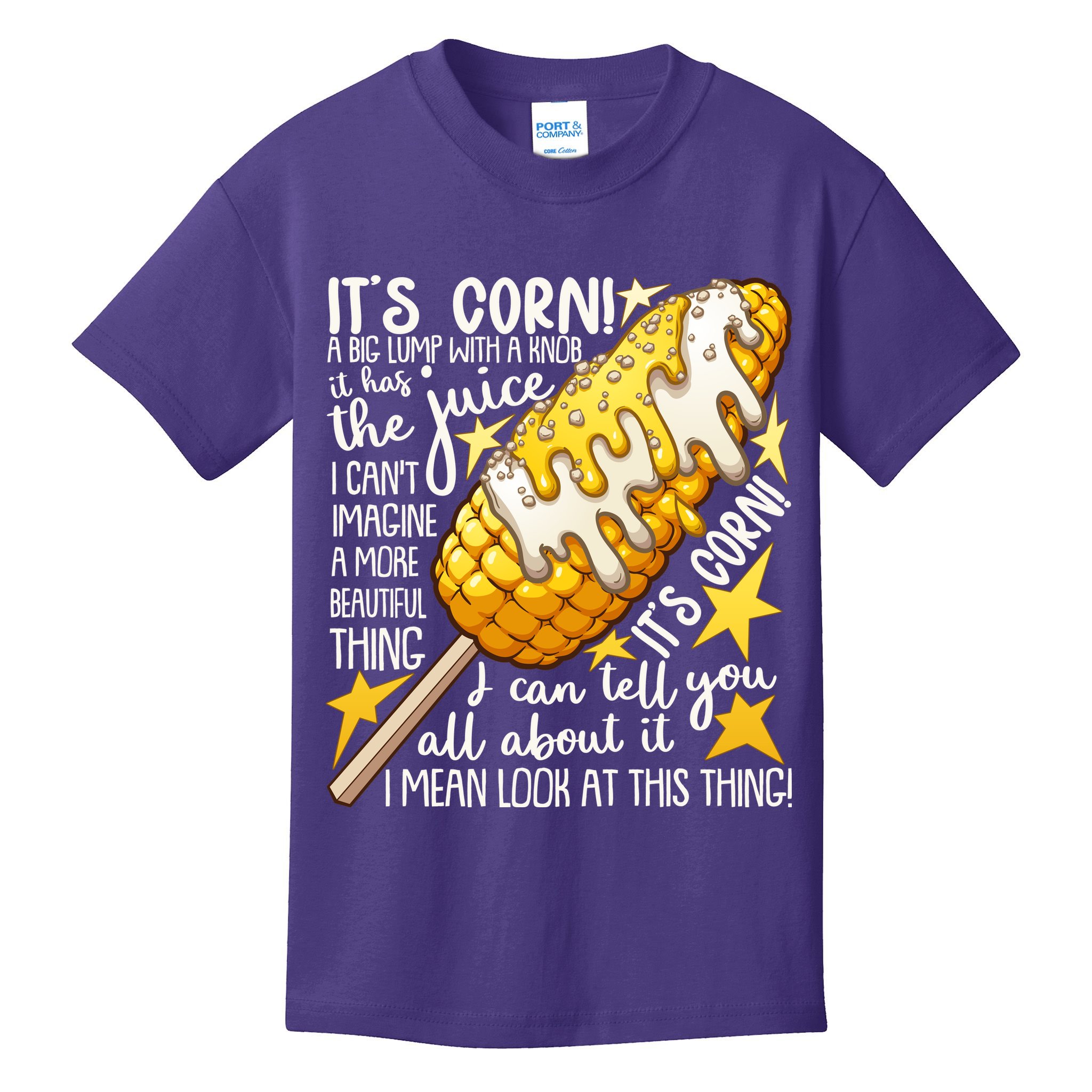 Funny It's Corn A Big Lump With A Knob Meme Kids T-Shirt
