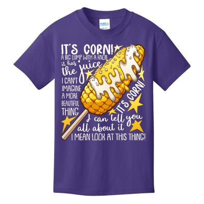 Funny It's Corn A Big Lump With A Knob Meme Kids T-Shirt