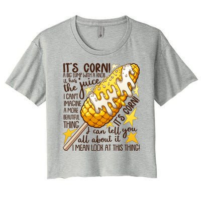 Funny It's Corn A Big Lump With A Knob Meme Women's Crop Top Tee