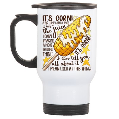 Funny It's Corn A Big Lump With A Knob Meme Stainless Steel Travel Mug